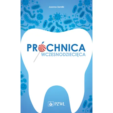 Pr�chnica wczesnodzieci�ca - Joanna  Zemlik