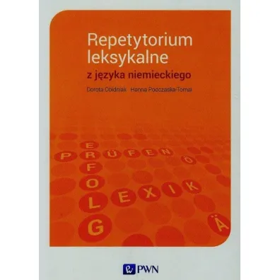 Repetytorium leksykalne z j�zyka niemieckiego - Dorota Obidniak, Hanna Podczaska-Tomal
