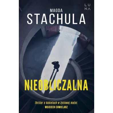 Nieobliczalna (pocket) - Magda Stachula