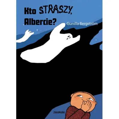 Kto straszy, Albercie? Albert Albertson. Tom 10
