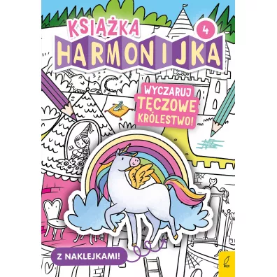 Ksi��ka harmonijka. Wyczaruj t�czowe kr�lestwo 4 - Natalia Berlik