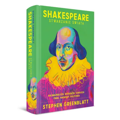 Shakespeare. Stwarzanie �wiata