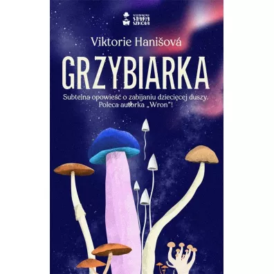 Grzybiarka - Viktorie Hanisova