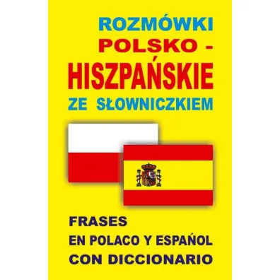 Rozm�wki polsko-hiszpa�skie ze s�owniczkiem
