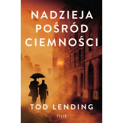Nadzieja po�r�d ciemno�ci - Tod  Lending