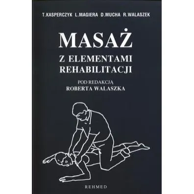 Masa� z elementami rehabilitacji - Dariusz Mucha, Leszek Magiera, Robert Walaszek, Tadeusz Kasperczyk