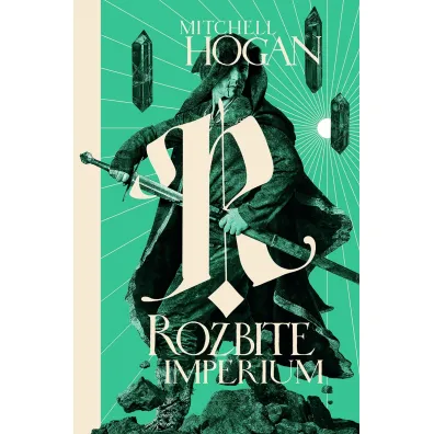 Rozbite imperium. Cykl Hierarchia Magii. Tom 3 - Mitchell Hogan