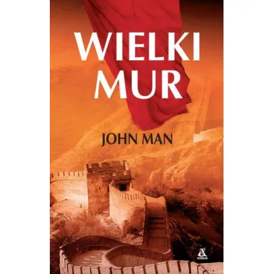 Wielki mur - John Man