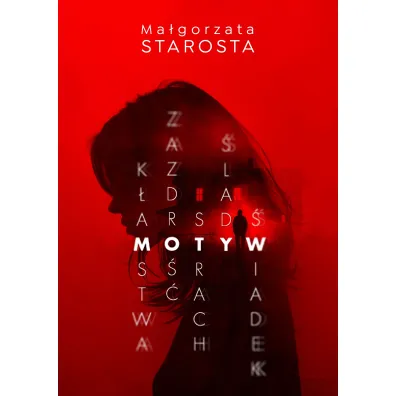 Motyw - Ma�gorzata Starosta