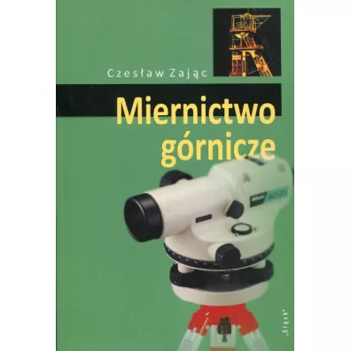 Miernictwo g�rnicze - Czes�aw Zaj�c