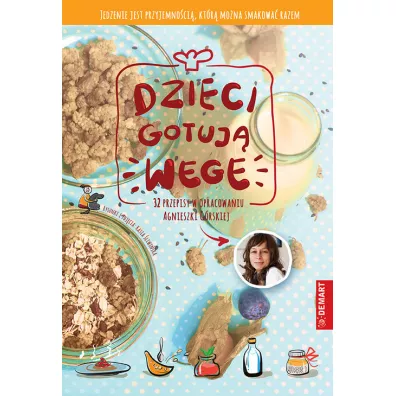 Dzieci gotuj WEGE - Agnieszka Grska