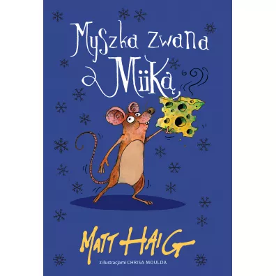 Myszka zwana Miik - Matt Haig