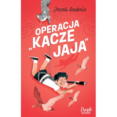 Operacja kacze jaja - Jacek Dubois