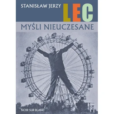 My�li nieuczesane (wydanie poprawione) - Stanis�aw Jerzy Lec