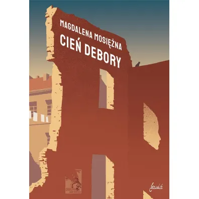 Cie� Debory - Magdalena  Mosi�na