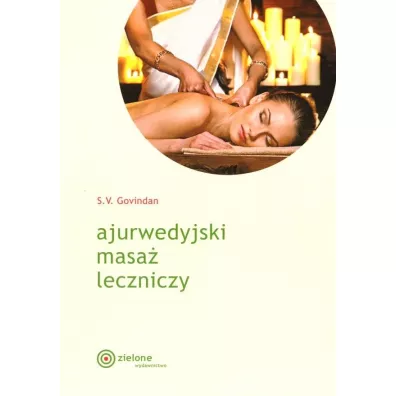 Ajurwedyjski masa leczniczy - S. V. Govindan