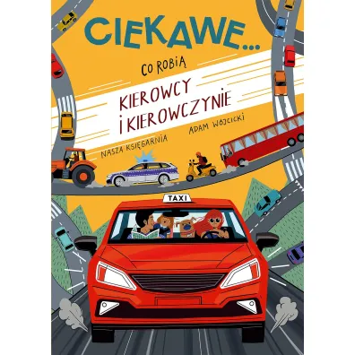 Co robi� kierowcy i kierowczynie