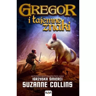 Gregor i tajemne znaki. Kroniki Podziemia. Tom 4 - Suzanne Collins