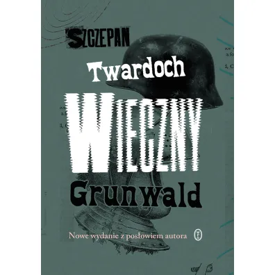 Wieczny Grunwald - Szczepan Twardoch