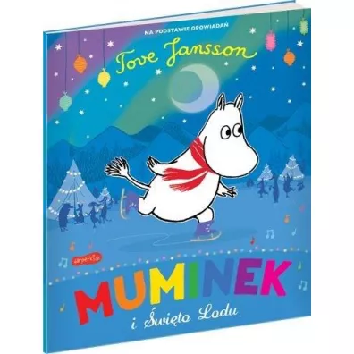 Muminek i wito Lodu - Richard Dungworth, Tove Jansson