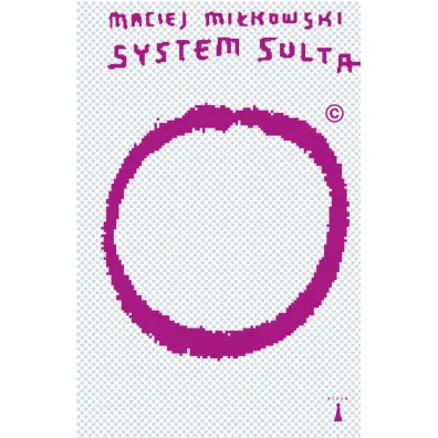 System Sulta - Maciej Mi�kowski