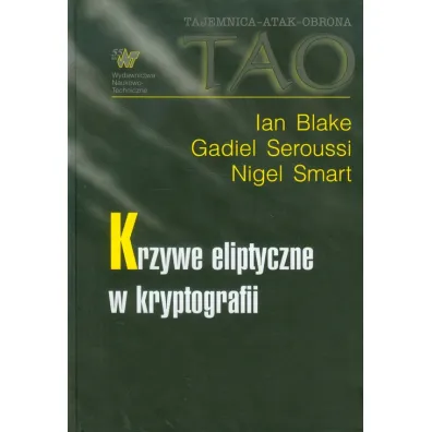 Krzywe eliptyczne w kryptografii - Nigel Smart, Ian Blake, Gadiel Seroussi