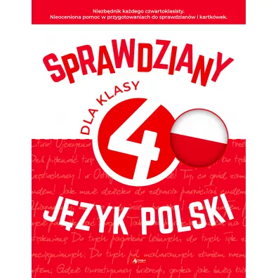 Sprawdziany dla klasy 4. J�zyk Polski - Anna  Lasek, Katarzyna Zio�a-Zemczak