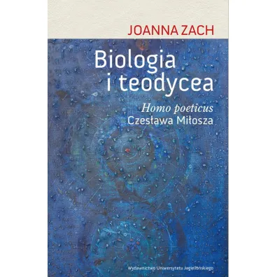 Biologia i teodycea - Joanna Zach