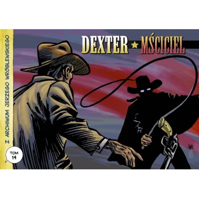 Dexter. Z archiwum Jerzego Wr�blewskiego. Tom 14 - Jerzy Wr�blewski