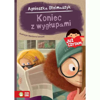 Ju� czytam. Koniec z wyg�upami - Agnieszka Stelmaszyk, Marianna  Schoett