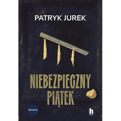 Niebezpieczny pi�tek - Patryk Jurek