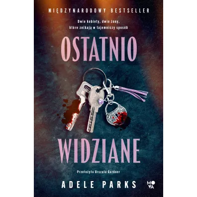 Ostatnio widziane - Adele Parks