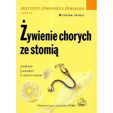 �ywienie chorych ze stomi� - Miros�aw Jarosz