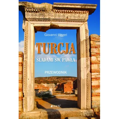 Turcja �ladami �w. Paw�a - Giovanni Uggeri