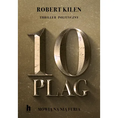 10 plag. M�wi� na ni� Furia - Robert Kilen