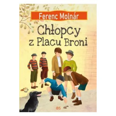Ch�opcy z Placu Broni - Ferenc Molnar