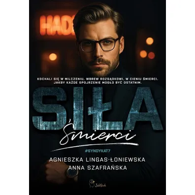 Si�a �mierci. Syndykat. Tom 7 - Agnieszka Lingas-�oniewska