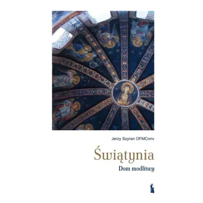 �wi�tynia. Dom modlitwy - Jerzy Szyran