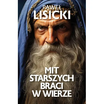 Mit starszych braci w wierze - Pawe� Lisicki