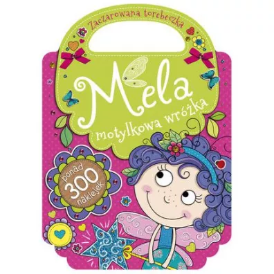 Mela motylkowa wr�ka. Zaczarowana torebeczka