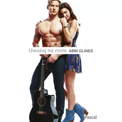 Uwa�aj na mnie. Sea Breeze. Tom 7 - Abbi Glines