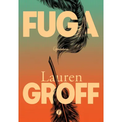 Fuga - Lauren Groff