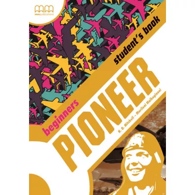 Pionner. Beginners. Student’s Book - Malkogianni Marileni, H. Q. Mitchell