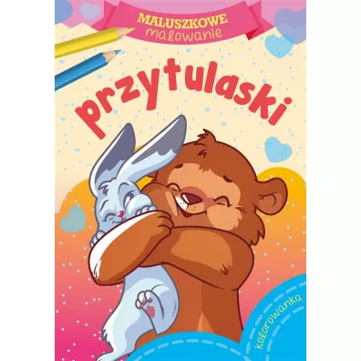 Maluszkowe malowanie. Przytulaski