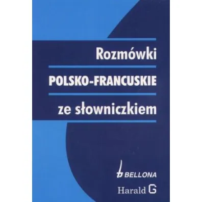 Rozm�wki polsko-francuskie ze s�owniczkiem - Miros�awa S�obodska