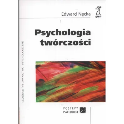 Psychologia tw�rczo�ci - Edward N�cka