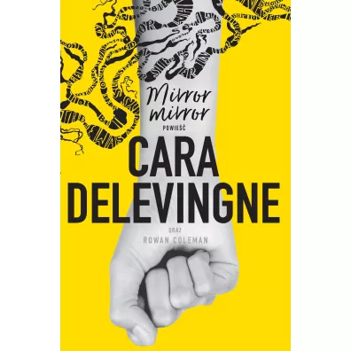 Mirror, mirror - Coleman Rowan, Cara Delevinge