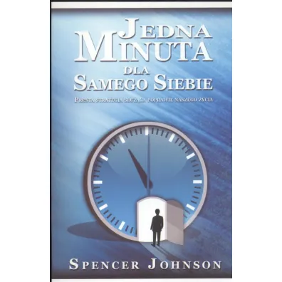 Jedna minuta dla samego siebie - Spencer Johnson