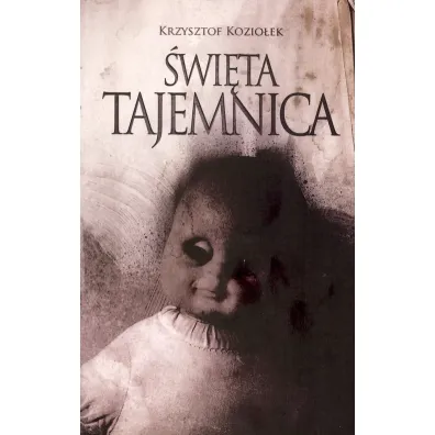 �wieta tajemnica - Krzysztof Kozio�ek