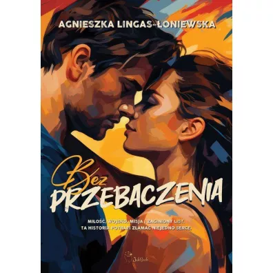 Bez przebaczenia (barwione brzegi) - Agnieszka Lingas-oniewska
